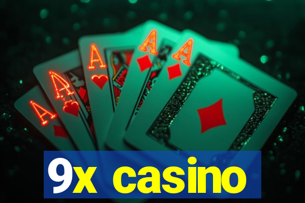 9x casino